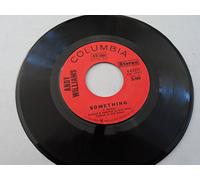 Andy Williams 45 RPM (Where Do I Begin) Love Story / Something