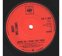 Andy Williams - Andy Williams (Where Do I Begin) Love Story UK 45 7" single +Something