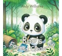 Andy Williams Bao's Forest Clean-Up Paperback Book Andy Williams Multicolor
