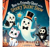 Andy Williams Boo the Friendly Ghost & the Spooky Talent Show Paperback Book Andy Williams Multicolor