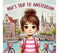 Andy Williams Mia's Trip to Amsterdam Paperback Book Andy Williams Multicolor