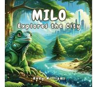 Andy Williams Milo Explores the City Paperback Book Andy Williams Multicolor