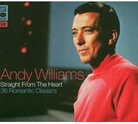 Andy Williams - Straight from the Heart: 36 Romantic Classics by Andy Williams (2001-06-12)