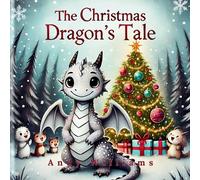 Andy Williams The Christmas Dragon's Paperback Book Andy Williams Multicolor