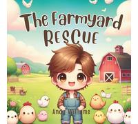Andy Williams The Farmyard Rescue Paperback Book Andy Williams Multicolor