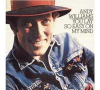 Andy Williams - You Lay So Easy On My Mind