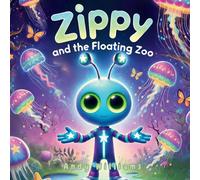 Andy Williams Zippy & the Floating Zoo Paperback Book Andy Williams Multicolor