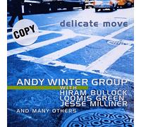 Andy Winter Group - Delicate Move