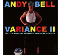 AndyBell - Variance II: The Torsten The Beautiful Libertine Remixes