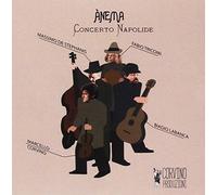 Anema - Concerto Napolide
