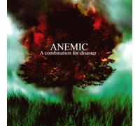 Anemic - A Combination For Disaster