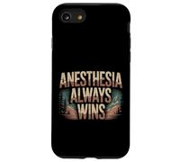 Anesthesia Always Wins Anesthesiologist Jokes - Case for iPhone SE (2020) / 7/8