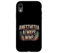 Anesthesia Always Wins Anesthesiologist Jokes - Case for iPhone XR