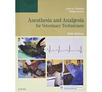 Anesthesia and Analgesia for Veterinary Technicians