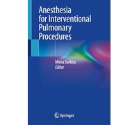 Anesthesia for Interventional Pulmonary Procedures