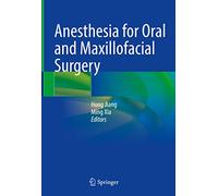 Anesthesia for Oral and Maxillofacial Surgery