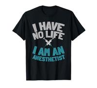 Anesthesia Medical - Surgery Anesthetist T-Shirt