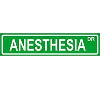 Anesthesia Metal Plaque Street Sign 4x16 inches