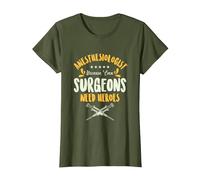 Anesthesiologist Surgeon Anesthesia Anesthesiology Surgery T-Shirt, Women, Olive Green, X-Large