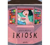Anete Melece Der Kiosk (Hardback)