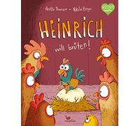 Anette Thumser Nikolai Renger Heinrich will brüten (Hardback)