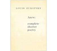 Anew - Complete Shorter Poetry