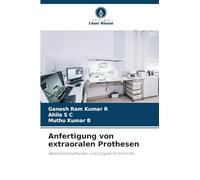 Anfertigung von extraoralen Prothesen: Retentionsmethoden und jüngste Fortschritte