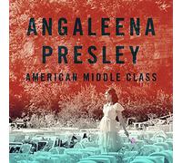 Angaleena Presley - American Middle Class