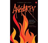 Angarey: 9 Stories and a Play: Nine Stories and A Play