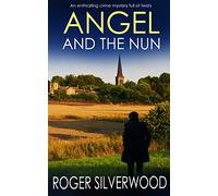 Angel and the Nun: 29 (Yorkshire Murder Mysteries)