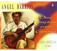 Angel Barrios - Obra Completa Guitarra [G. Esta