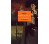 Angel by Elizabeth Taylor (2012, Trade Paperback)