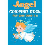 Angel Coloring Book: For Kids Ages 4-8