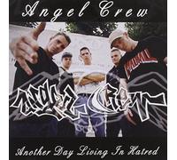 Angel Crew - Another Day Living in...