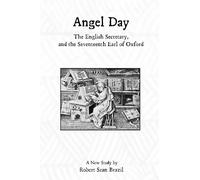 Angel Day, The English Secretary, and the Seventeenth Earl of Oxford