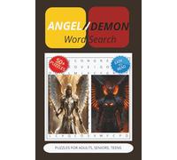 Angel & Demon Word Search Puzzle Book: Word Searches with Easy to Read Print about Angel & Demon, Good vs Evil, Light vs Darkness and More | 6x9 ... Gift for Vacations, Holidays and Free Times