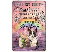 Angel Dogs Don't Cry for Me Mom I'm Ok I Can Run Like A Puppy I Can Even Fly with My New Wings Artwork Signs for Home Novelty Metal Tin Signs Retro Plate Cafe Decor Farmhouse Sign 8x12 Inch