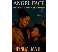 Angel Face 2: Life Under New Management