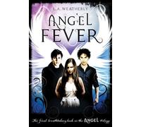 Angel Fever (The Angel Trilogy)