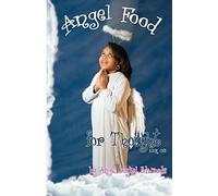 Angel Food for Thought, Volume One