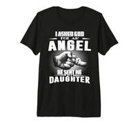 Angel He Sent Me My Daughter for Dad Funny Fathers Day Premium T-Shirt