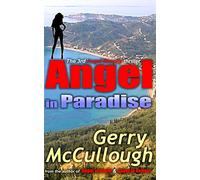 Angel in Paradise: the 3rd Angel Murphy thriller: Volume 3 (Angel Murphy thriller series)