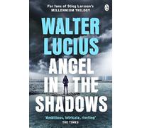 Angel in the Shadows: The Heartland Trilogy, Book Two: 2 (Heartland Trilogy, 2)