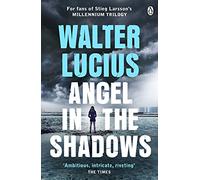 Angel in the Shadows: The Heartland Trilogy, Book Two: 2 (Heartland Trilogy, 2)
