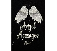 Angel Journal Notebook: Angel Messages need a 120 Page Blank Notebook to put them all together. Angel Wings Inspiration on Each Page