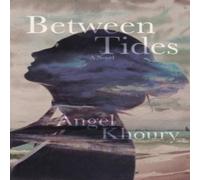Angel Khoury Between Tides Paperback Book Angel Khoury Multicolor