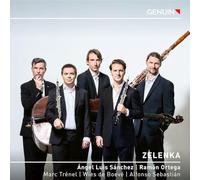 Angel Luis Sanchez Moreno; Ramon Ortega Quero; Marc Trenel; Wies de Boeve; Alfonso Sebastian Alegre - ZELENKA