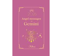 Angel messages for Gemini 2026 By Kelliena: Daily messages from your angels (Angel Messages for 2026 by Kelliena)