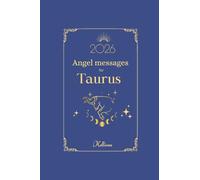 Angel messages for Taurus 2026 By Kelliena: Daily messages from your angels: 5