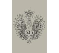 Angel Number 333 Sacred Geometry Healing: Notebook Planner - 6x9 inch Daily Planner Journal, To Do List Notebook, Daily Organizer, 114 Pages